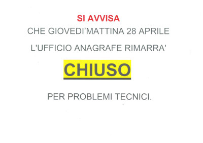 Avviso chiusura dell'Ufficio Anagrafe nella mattinata di giovedì 28 ap...