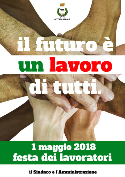 1° MAGGIO 2018 FESTA DEI LAVORATORI