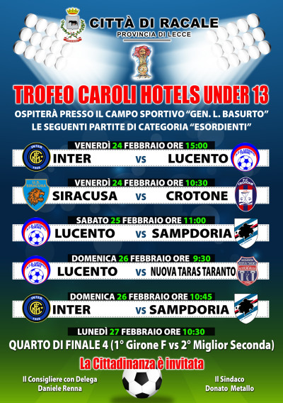 Torneo di calcio presso lo Stadio Comunale Generale Luigi Basurto. 