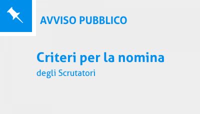 CONSULTAZIONI ELETTORALI DEL 25/09/2022-Criteri scelta scrutatori: priorit&ag...